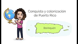 Colonización y Conquista de Borinquén [upl. by Ajiak]