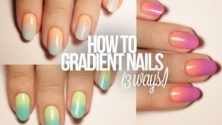 How To Do Gradient Nails 3 Ways [upl. by Jadda]