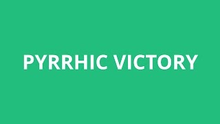 How To Pronounce Pyrrhic Victory  Pronunciation Academy [upl. by Mariken852]