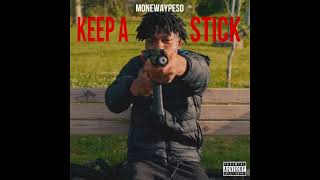 Monewaypeso Type Beat 2024 quotKeep A Stickquot [upl. by Venezia932]