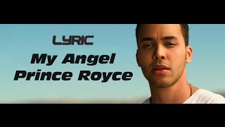 Prince Royce  My Angel Rápidos y Furiosos 7 Lyrics Official [upl. by Eimorej]