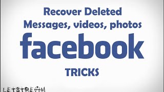 How to recover deleted messages videos photos back from your Facebook account  Letstream [upl. by Eliades]