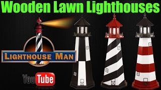 Wooden Lawn Lighthouses  Lighthouse Man [upl. by Pavla]