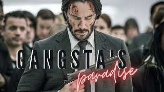 John Wick  Gangstas Paradise [upl. by Adar]