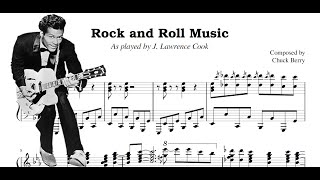 Chuck Berry  ROCK AND ROLL MUSIC  Piano Transcription [upl. by Atnauqal112]