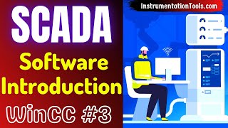 SCADA Training Course 3  WinCC SCADA Software Introduction  Siemens HMI Training Course [upl. by Kinsley130]