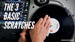 3 Basic Scratches  Watch And Learn  Scratch DJ Academy [upl. by Eohce11]