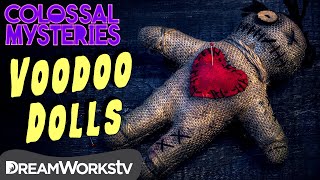 How Do Voodoo Dolls Work  COLOSSAL MYSTERIES [upl. by Aleusnoc]