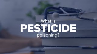 Expert Insights What is pesticide poisoning [upl. by Abana]