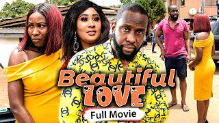 BEAUTIFUL LOVE Full Movie Ray EmodiSonia amp Rhema 2021 Latest Nigerian Nollywood Full Movie [upl. by Abehs]