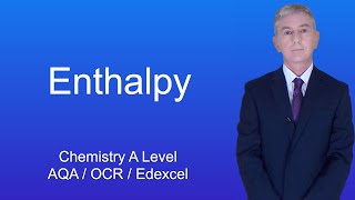 A Level Chemistry Revision quotEnthalpyquot [upl. by Leonie]