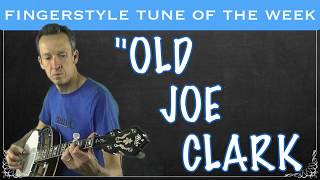 Bluegrass Banjo Classic with tab quotOld Joe Clarkquot [upl. by Wj]