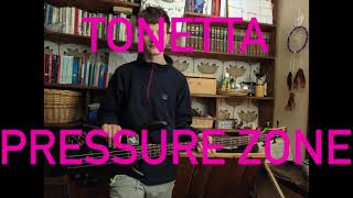 T0NETTA  PRESSURE ZONE COVER [upl. by Melisse]