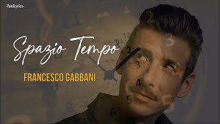 SPAZIO TEMPO  Francesco Gabbani LyricsTesto [upl. by Joanna]