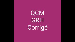 QCM GRH corrigé  exemple questions dexamens  part 1 [upl. by Ecnarolf]