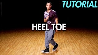 How to do the Heel Toe Hip Hop Dance Moves Tutorial  Mihran Kirakosian [upl. by Aikemaj644]