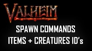 Valheim All Spawn Commands  Valheim Item IDs amp Creature IDs List [upl. by Normi495]