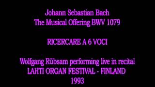 Johann Sebastian Bach  Musical Offering Ricercare a 6 voci [upl. by Castillo]