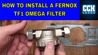 How To Install A Fernox TF1 Omega Filter [upl. by Surazal119]