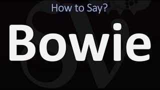 How to Pronounce Bowie CORRECTLY [upl. by Sorilda206]