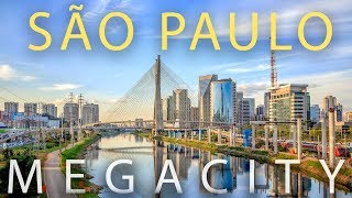 São Paulo Brazils MEGACITY Largest City in the Americas [upl. by Raouf232]