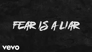 Zach Williams  Fear Is a Liar Official Lyric Video [upl. by Oicneconi]