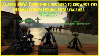 Classic WoW Everything you need to know for the Stranglethorn Fishing Extravaganza [upl. by Haik]