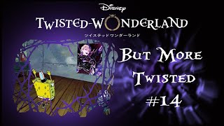 Twisted Wonderland but more twisted 14 Were all Simps tbh dont lie [upl. by Renato461]