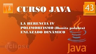 Curso Java Polimorfismo y enlazado dinámico Vídeo 43 [upl. by Whitford]