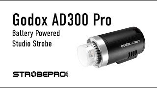 Godox AD300 Pro TTL Battery Strobe  Complete Walkthrough [upl. by Cahn680]