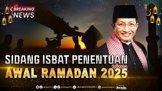 BREAKING NEWS  Hasil Sidang Isbat Awal Puasa Ditetapkan 1 Maret 2025 [upl. by Willtrude]