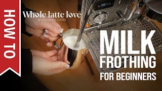 How To Milk Frothing for Beginners 5 Tips [upl. by Bracci]