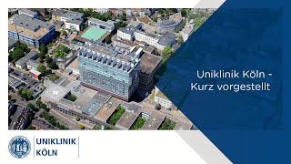 Uniklinik Köln  Kurz vorgestellt [upl. by Asilak514]