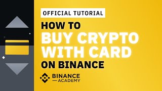 How to Buy Crypto With Card on Binance  Binance Official Guide [upl. by Nagap324]