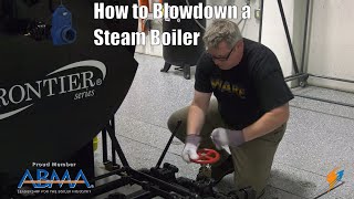 How to Blowdown a Steam Boiler  Boiling Point [upl. by Snook162]