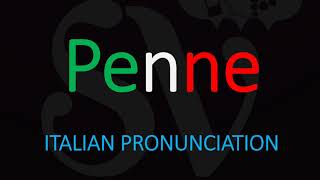 How to Pronounce Penne CORRECTLY Italian Pasta Pronunciation [upl. by Siahc16]