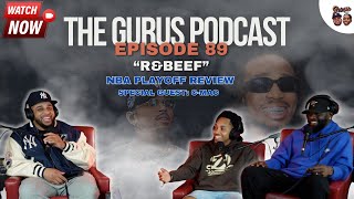 The Gurus Podcast Episode 89 quotRampBEEFquot FT CMAC [upl. by Bernice]