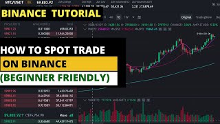 HOW TO SPOT TRADE ON BINANCE BINANCE TUTORIALS FOR BEGINNERS [upl. by Shuma436]