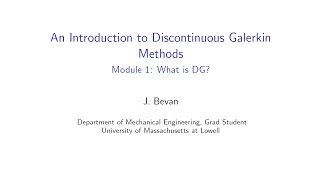 Introduction to Discontinuous Galerkin Methods [upl. by Warden404]