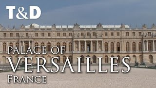 Palace Of Versailles  France  Full Tourist Guide  Travel amp DIscover [upl. by Stanfill]