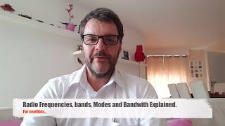 Radio Frequencies Bands Modes and Bandwidth Explained [upl. by Atiluap]