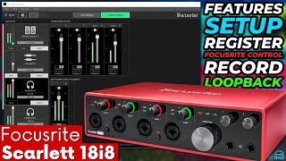 Focusrite Scarlett 18i8 Gen3  EVERYTHING YOU WANT TO KNOW [upl. by Naenej936]