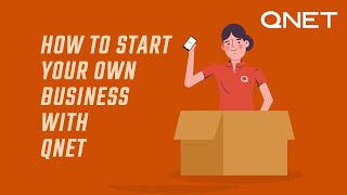 How to Start Your Own Business with QNET [upl. by Efeek]