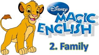 Magic English 2  Family  LEARN ENGLISH WITH DISNEY CARTOONS [upl. by Alyal]