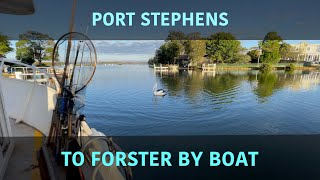 Port Stephens to Forster by boat  Cruising the east coast of Australia [upl. by Olsen]