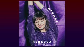 Rebecca Black  Closer Official Audio [upl. by Aisela152]