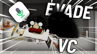 EVADE With VC Is The FUNNIEST ROBLOX VC [upl. by Danuloff]