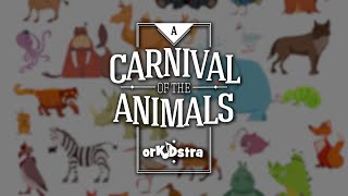 Carnival of the Animals • Virtual OrKidstra Concert [upl. by Lak]