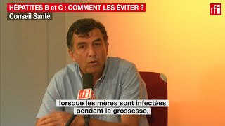 Hépatites B et C comment les éviter [upl. by Araht]