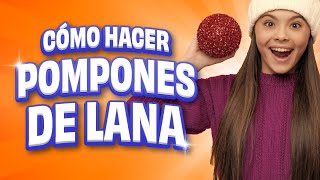 Cómo hacer pompones de lana en 1 MINUTO [upl. by Starr611]